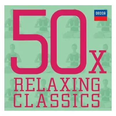 CD Various: 50 X Relaxing Classics