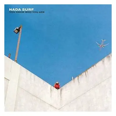 LP Nada Surf: You Know Who You Are