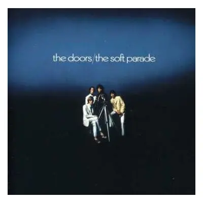 CD The Doors: The Soft Parade