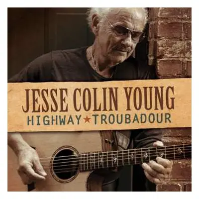 CD Jesse Colin Young: Highway Troubadour