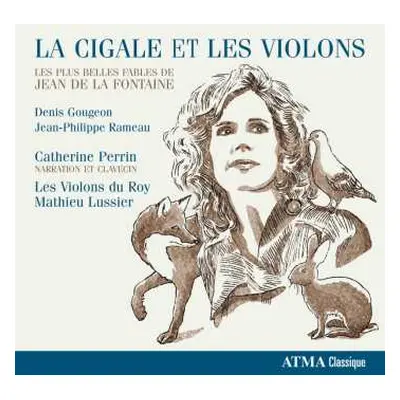 CD Les Violons du Roy: La Cigale Et Les Violons