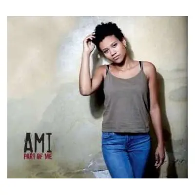 CD AMI: Part Of Me