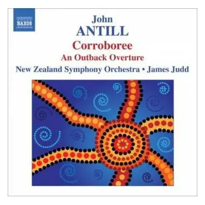 CD The New Zealand Symphony Orchestra: Corroboree / An Outback Overture