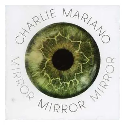 CD Charlie Mariano: Mirror