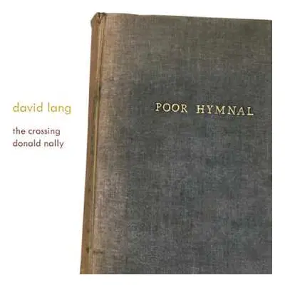 CD Lang / Crossing: Poor Hymnal