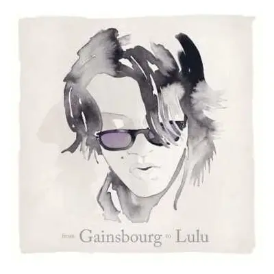 CD Lulu Gainsbourg: From Gainsbourg To Lulu