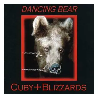 CD Cuby + Blizzards: Dancing Bear