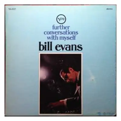 LP Bill Evans: Further Conversations With Myself