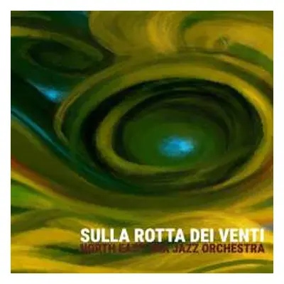 LP North East Ska Jazz Orchestra: Sulla Rotta Dei Venti