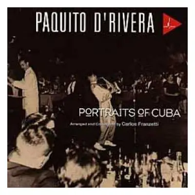 SACD Paquito D'Rivera: Portraits Of Cuba