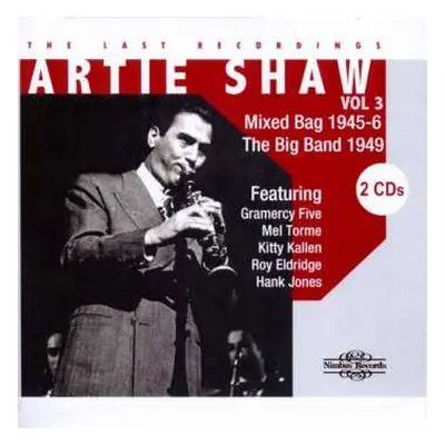 2CD Artie Shaw: The Last Recordings Vol 3