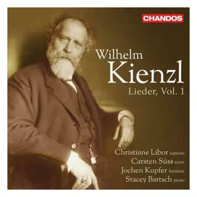 CD/Box Set Wilhelm Kienzl: Lieder, Vol. 1