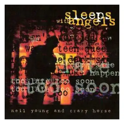 CD Neil Young & Crazy Horse: Sleeps With Angels