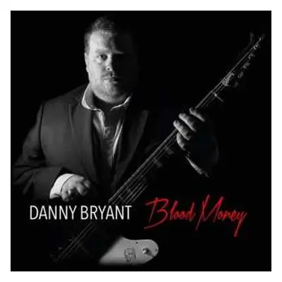 LP Danny Bryant: Blood Money CLR