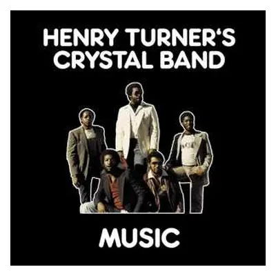 LP Henry Turner's Crystal Band: Music