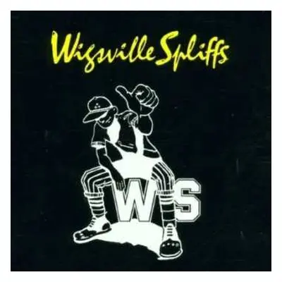 CD Wigsville Spliffs: Wigsville Spliffs