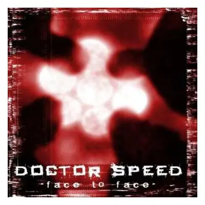 CD Doctor Speed: Face To Face