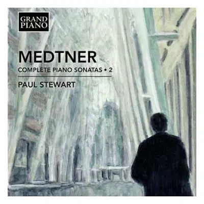 CD Nikolai Medtner: Complete Piano Sonatas · 2