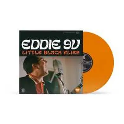 LP Eddie 9V: Little Black Flies (180g Orange Vinyl)