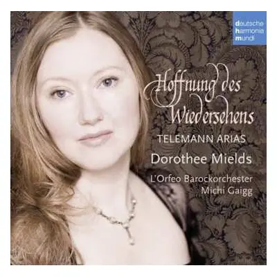 CD Georg Philipp Telemann: Hoffnung Des Wiedersehens - Telemann Arias