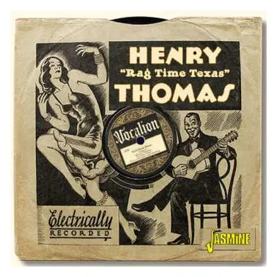 CD Thomas,henry Rag Time Texas: Bull Doze Blues