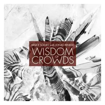 CD Bruce Soord: Wisdom Of Crowds