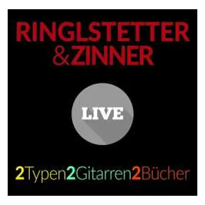 CD Ringlstetter & Zinner: 2 Typen, 2 Gitarren, 2 Bücher