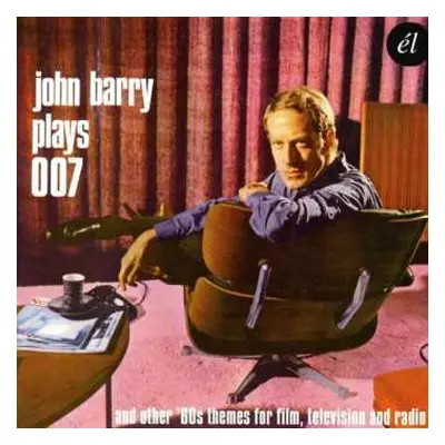 CD John Barry: John Barry Plays 007 & Other 60s Themes For Film & Television