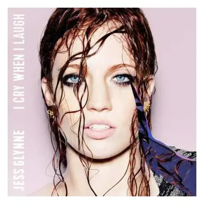 CD Jess Glynne: I Cry When I Laugh DLX