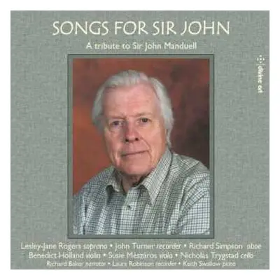 CD Various: Songs For Sir John – A Tribute To Sir John Manduell