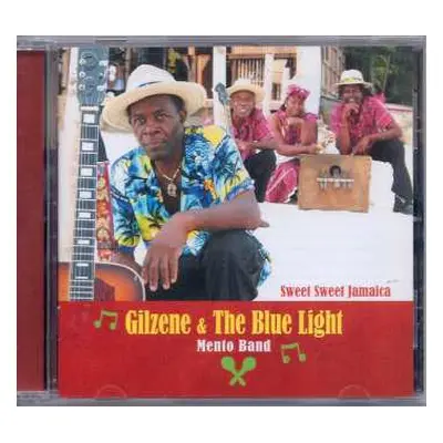 CD Gilzene & The Blue Light Mento Band: Sweet Sweet Jamaica