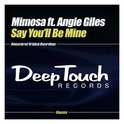 CD Mimosa: Say You'll Be Mine