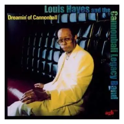 CD Louis Hayes: Dreamin' Of Cannonball