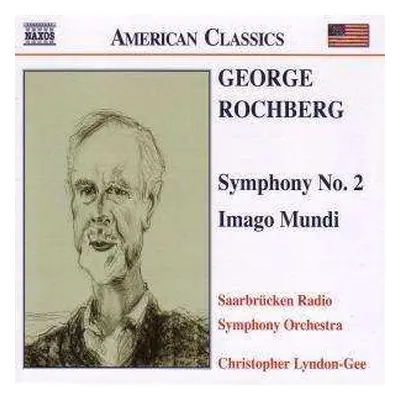 CD George Rochberg: Symphony No. 2 / Imago Mundi