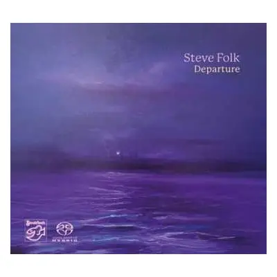 SACD Steve Folk: Departure