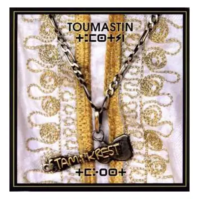 LP Tamikrest: Toumastin