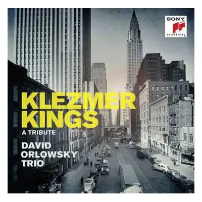 CD David Orlowsky Trio: Klezmer Kings - A Tribute