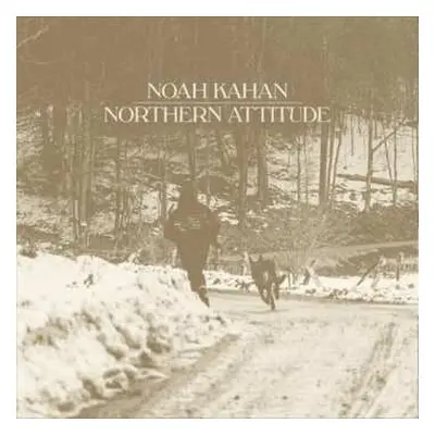 SP Noah Kahan: Northern Attitude