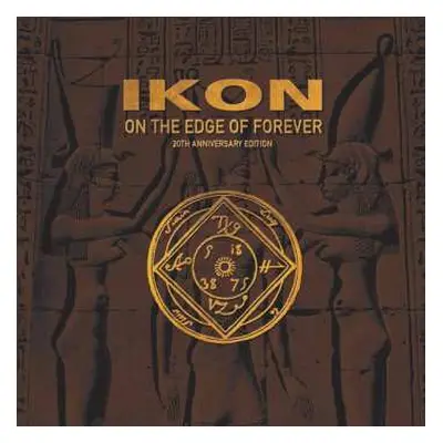 2CD Ikon: On The Edge Of Forever (20th Anniversary Edition)