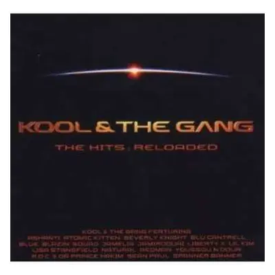 CD Kool & The Gang: The Hits: Reloaded