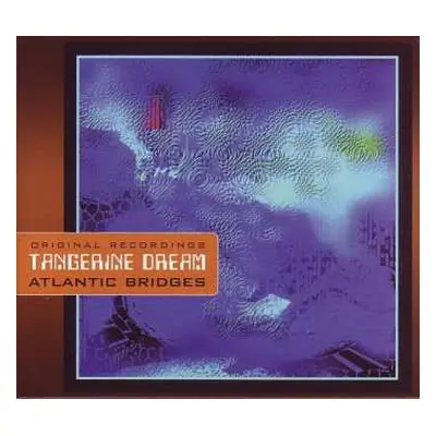 CD Tangerine Dream: Atlantic Bridges