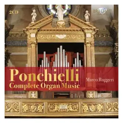 2CD Amilcare Ponchielli: Complete Organ Music