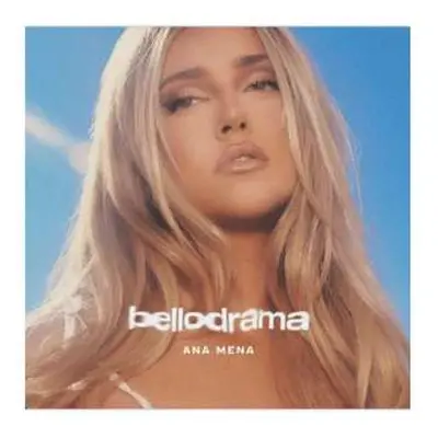 CD Ana Mena: Bellodrama