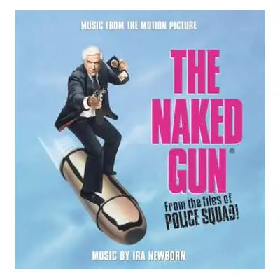 CD Ira Newborn: The Naked Gun 2½: The Smell Of Fear (Music From The Motion Picture)