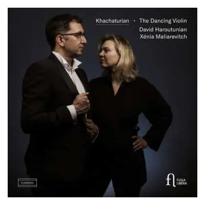 CD Khachaturian / Haroutunian / Maliarevitch: Dancing Violin