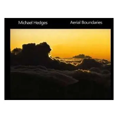 CD Michael Hedges: Aerial Boundaries