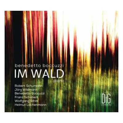 CD Robert Schumann: Benedetto Boccuzzi - Im Wald