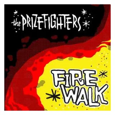 LP The Prizefighters: Firewalk