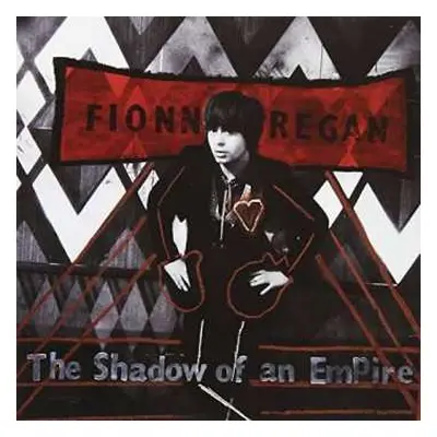 CD Fionn Regan: The Shadow Of An Empire