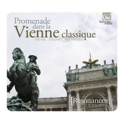 2CD Promenade Dans La Vienne Classique: Resonances - Promenade Dans La Vienne Classique